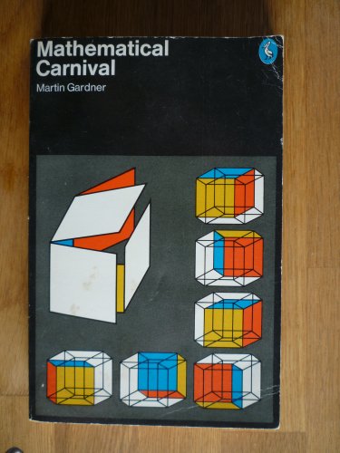 9780140220414: Mathematical Carnival (Pelican S.)