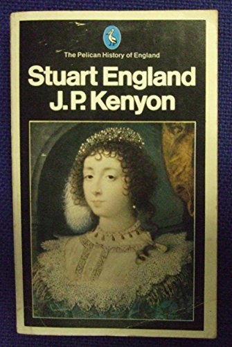 Beispielbild fr Stuart England (Hist of England, Penguin) zum Verkauf von Wonder Book