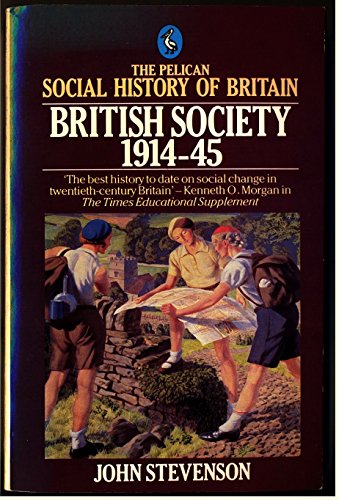 Imagen de archivo de British Society 1914-1945 a la venta por ThriftBooks-Atlanta