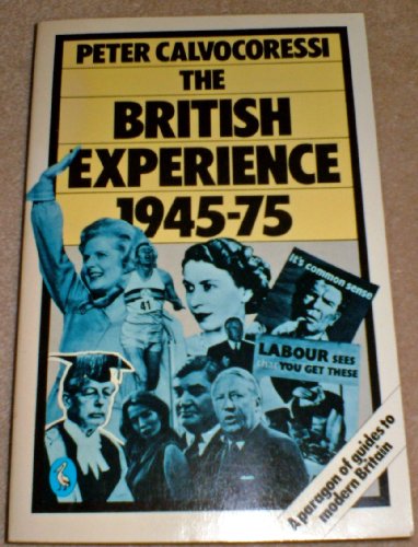 Imagen de archivo de The British Experience, 1945-1975 a la venta por WorldofBooks