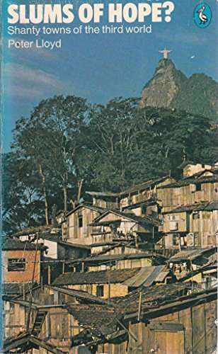 Beispielbild fr Slums of Hope?: Shanty Towns of the Third World (Pelican) zum Verkauf von AwesomeBooks