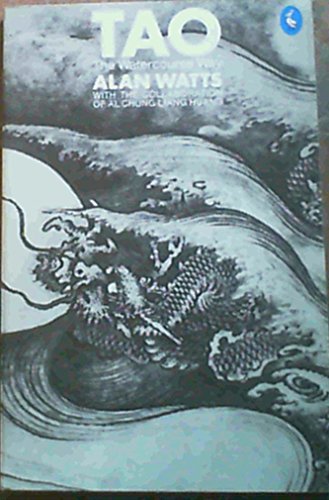 Tao: The Watercourse Way - Watts, Alan; Huang, Al Chung-Liang