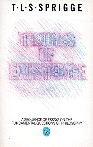 9780140221671: Theories of Existence (Pelican S.)