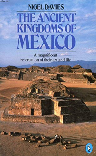 Beispielbild fr The Ancient Kingdoms of Mexico (Pelican books) zum Verkauf von Wonder Book