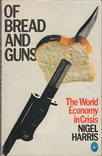 9780140222371: Of Bread and Guns (Pelican)