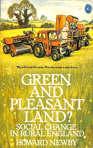 9780140222524: Green And Pleasant Land?: Social Change in Rural England