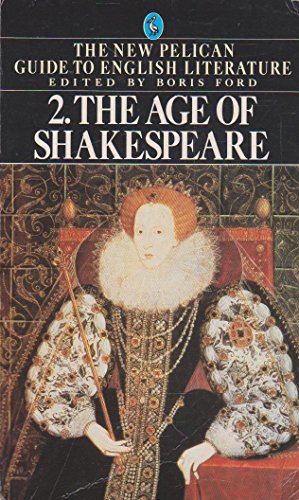 Imagen de archivo de The New Pelican Guide to English Literature 2: The Age of Shakespeare a la venta por WorldofBooks