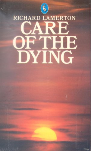 Beispielbild fr Care of the Dying (Pelican S.) zum Verkauf von WorldofBooks