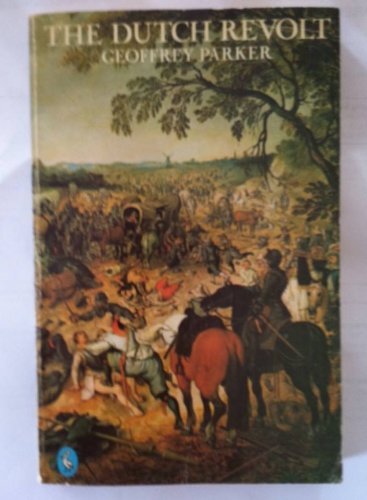 9780140222821: The Dutch Revolt (Pelican S.)