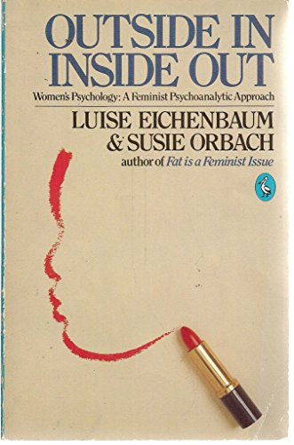 Beispielbild fr Outside in . Inside out: Women's Psychology:A Feminist Psychoanalytic Approach zum Verkauf von WorldofBooks