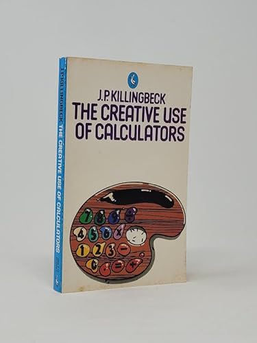 Imagen de archivo de The Creative Use of Calculators (Pelican S.) a la venta por WorldofBooks