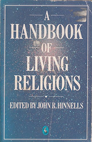 Beispielbild fr A Handbook of Living Religions zum Verkauf von Wonder Book