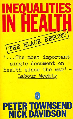 Beispielbild fr Inequalities in Health: The Black Report (Pelican S.) zum Verkauf von Anybook.com