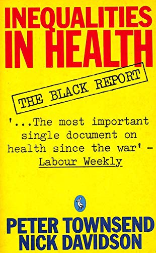 Imagen de archivo de Inequalities in Health: The Black Report (Pelican S.) a la venta por AwesomeBooks