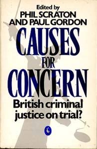 Stock image for Causes for Concern : British criminal justice on trial? for sale by Book Express (NZ)