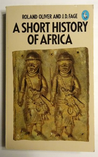9780140224672: A Short History of Africa