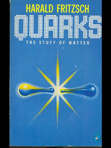 Stock image for Quarks : The Stuff of Matter for sale by Better World Books