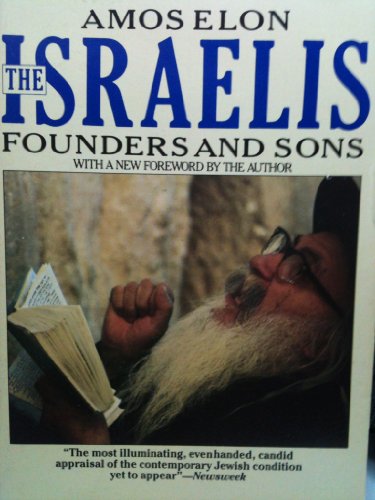 9780140224764: The Israelis: Founders And Sons (Pelican S.)