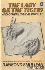 Stock image for The Lady or the Tiger?;And Other Logical Puzzles: And Other Logic Puzzles (Pelican S.) for sale by WorldofBooks