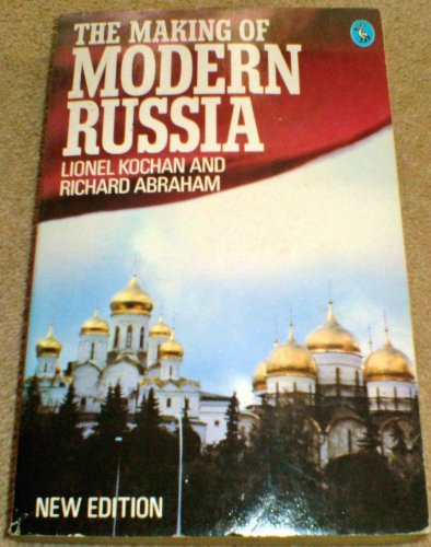 Imagen de archivo de The Making of Modern Russia a la venta por Better World Books