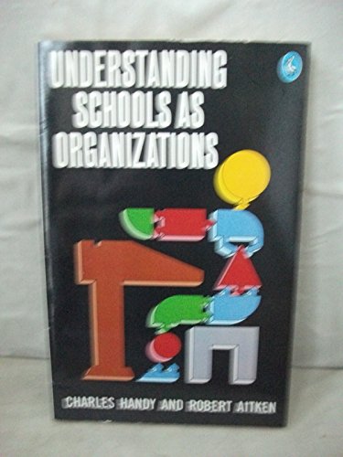 Stock image for Understanding Schools as Organizations for sale by Book Deals