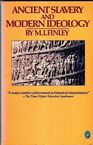 9780140225006: Ancient Slavery and Modern Ideology