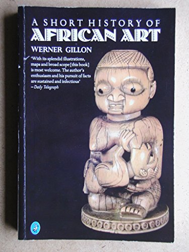 Beispielbild fr A Short History of African Art zum Verkauf von Better World Books