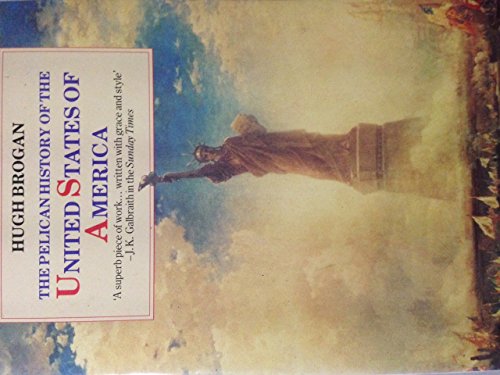 Beispielbild fr History of the United States of America, The Pelican zum Verkauf von Wonder Book