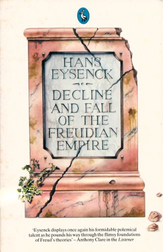 Stock image for Decline And Fall of the Freudian Empire for sale by WorldofBooks