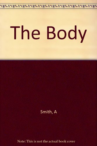 9780140226140: The Body
