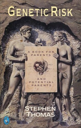 Imagen de archivo de Genetic Risk - A Book For Parents and Potential Parents a la venta por Wonder Book