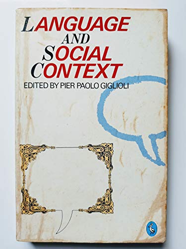 Imagen de archivo de Language and Social Context : Selected Readings a la venta por Vashon Island Books