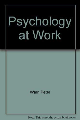 9780140226546: Psychology at Work: Third Edition