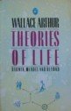 Stock image for Theories of Life : Darwin, Mendel, and Beyond for sale by Better World Books