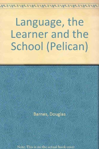 Beispielbild fr Language, the Learner and the School (Pelican) zum Verkauf von Syber's Books