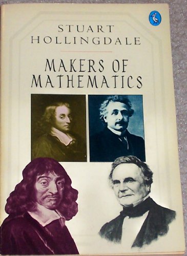 Stock image for Makers of Mathematics (Pelican) for sale by Books From California