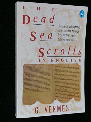 Beispielbild fr The Dead Sea Scrolls in English: 3RD rev Augmented Edition Including Temple Scroll other Recently Published Manus zum Verkauf von SecondSale