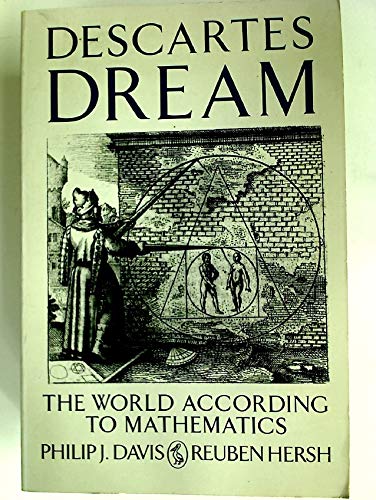 Imagen de archivo de Descartes' Dream : The World According to Mathematics a la venta por Better World Books