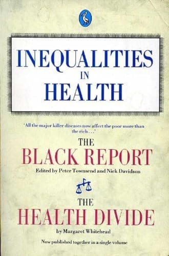 Stock image for Inequalities in Health: The Black Report And the Health Divide (Pelican S.) Townsend, Peter and Davidson, Nicholas for sale by Re-Read Ltd
