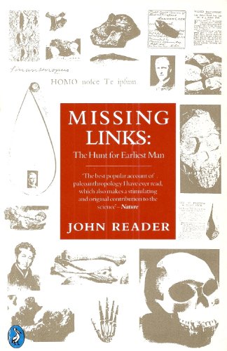 Beispielbild fr Missing Links: The Hunt for Earliest Man; Revised Edition (Pelican) zum Verkauf von Ergodebooks