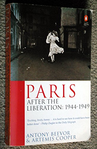 9780140230598: Paris After the Liberation: 1944-1949