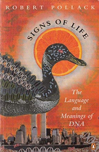 Stock image for Signs of Life: Language and Meanings of DNA (Penguin science) for sale by Reuseabook