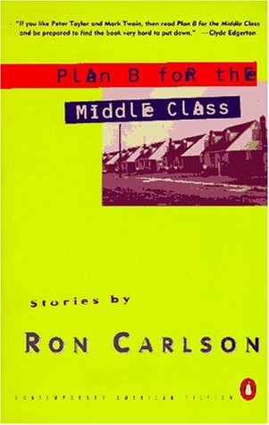 Beispielbild fr Plan B for the Middle Class : Stories zum Verkauf von Better World Books