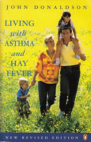 Beispielbild fr Living with Asthma and Hay Fever (Penguin Health Care & Fitness) zum Verkauf von Bookmans