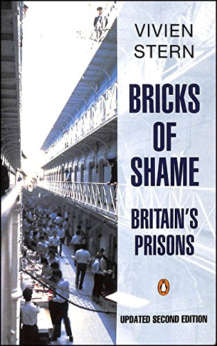 Stock image for Bricks of Shame: Britain's Prisons for sale by WorldofBooks