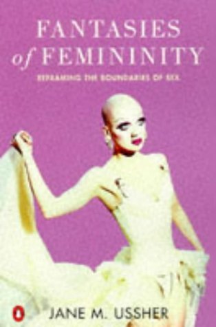 Beispielbild fr Fantasies of Femininity zum Verkauf von Better World Books