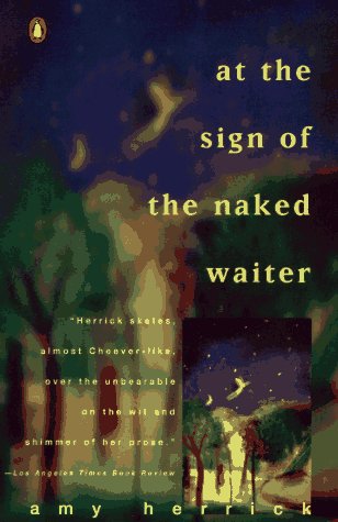 9780140231892: At the Sign of the Naked Waiter (Contemporary American Fiction)