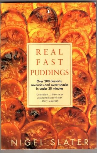 Beispielbild fr Real Fast Puddings : Over 200 Desserts, Savouries and Sweet Snacks in Under 30 Minutes zum Verkauf von SecondSale