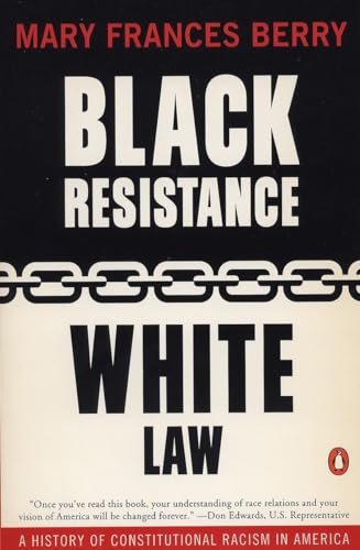 9780140232981: Black Resistance/White Law: A History of Constitutional Racism in America