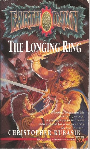 Stock image for Earthdawn 1: Longing Ring: Bk. 1 (Roc S.) for sale by WorldofBooks